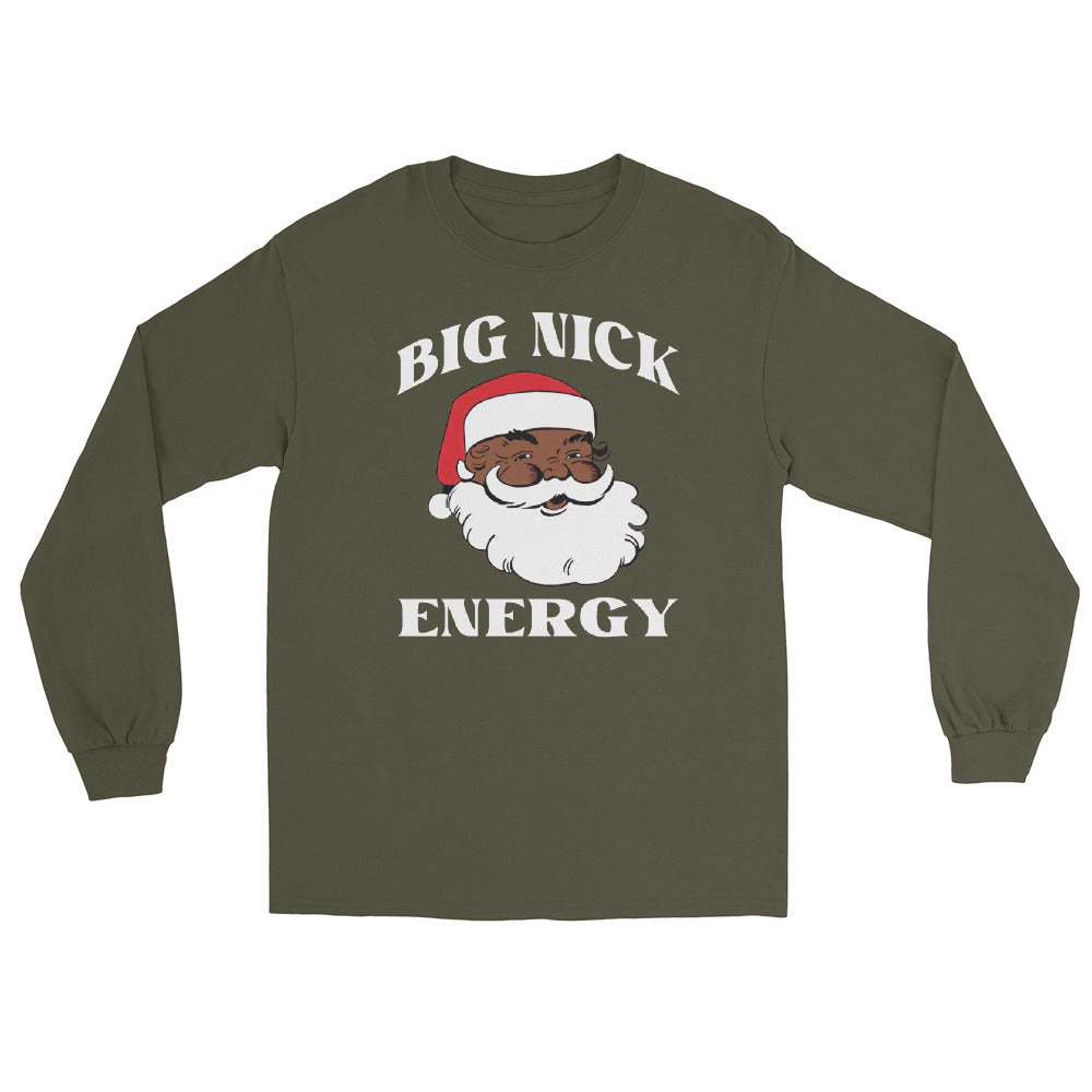 Big Nick Energy Long Sleeve Shirt